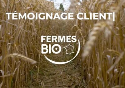 Témoignage client : Fermes Bio